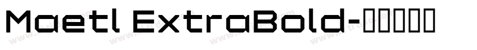 Maetl ExtraBold字体转换